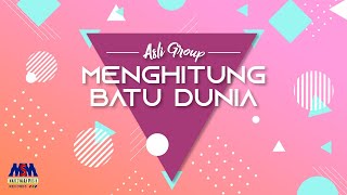 ASLI GROUP - MENGHITUNG BATU SEDUNIA