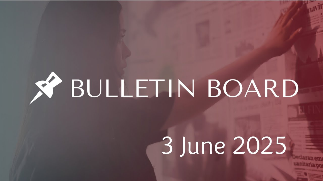 Bulletin Board 3 June 2025