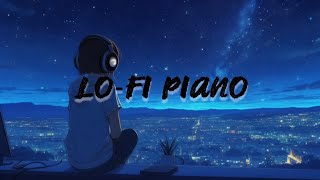 🎵 Lo-Fi Piano for Relaxation & Sleep | Soothing Sleep Music to Ease Your Mind