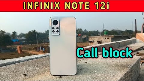 How To Block Unknown Call In Infinix Note 12i, How To Block Call Setting In Infinix Note 12i,