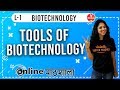 Neet Biology | Biotechnology - 1 | Tools of Biotechnology | Vedantu Master Teacher | Dr. Vani Sood