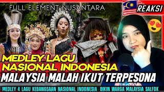 MASTERPIECE ❗❗ MEDLEY 4 LAGU NASIONAL INDONESIA | DIRGAHAYU RI 78 | React 🇮🇩🇲🇾