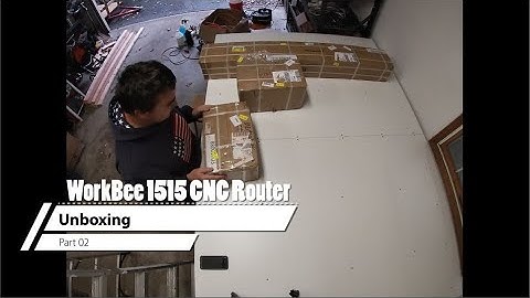 Part 02 WorkBee 1515 CNC Router Build Unboxing
