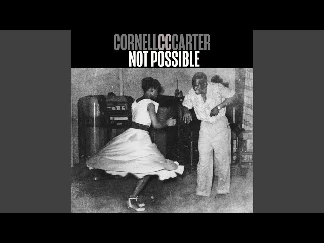 CC Carter - Not Possible