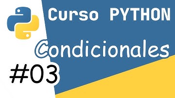 Curso Python PGY Parte 3 [Condicionales]