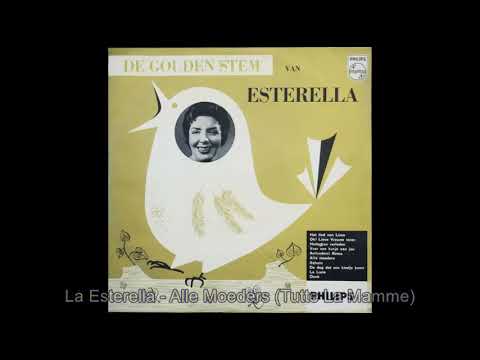 La Esterella - Alle Moeders (Tutte La Mamme)