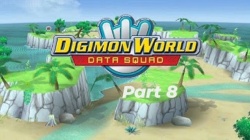 Going After The Traitor! | Digimon World Data Squad Part 8 (No Commentary)