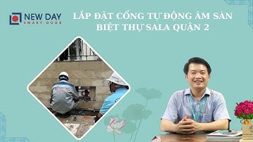 Lắp đặt cổng tự động âm sàn biệt thự Sa La quận 2 [cổng tự động New Day]|cổng tự động|08 3398 3399