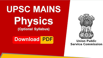 Physics Optional for UPSC | UPSC Physics Optional Syllabus