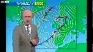 Hard to find footage of the famous forecast. thanks bbc for showing it
recently.