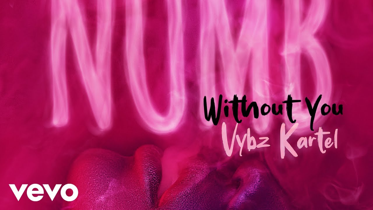 Vybz Kartel - Without You (Official Audio) Vybz Kartel - Without You (Official Audio)