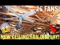 New ceiling fan display  my biggest display ever