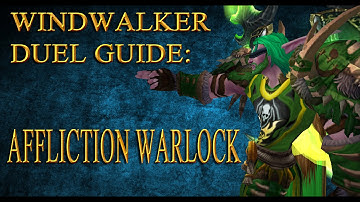Monk Duel Guide VS Affliction Warlocks | WOD 6.2.3 Windwalker Monk PVP