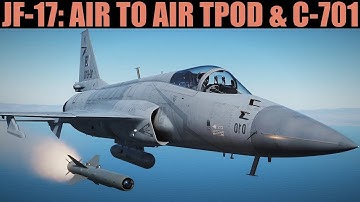 JF-17 Thunder: Air To Air TGP TPOD & C-701IR/TV Tutorial | DCS WORLD