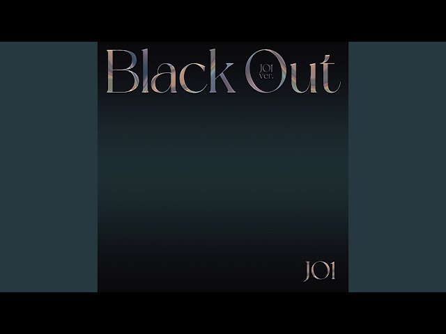 JO1 - Black Out