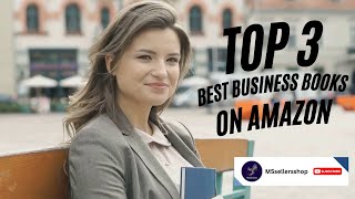 Top 3 best business books on Amazon books, bestbooks, trendingbooks, goodbook, videotrends2023