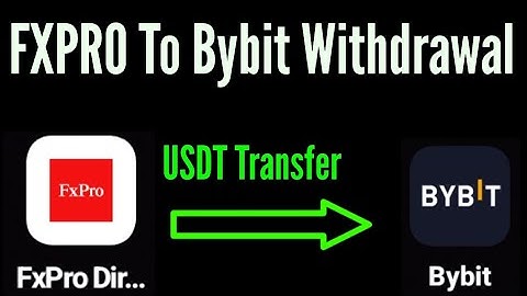How to withdraw USDT from FXPro to Bybit exchange