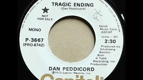 Dan Peddicord "Tragic Ending"