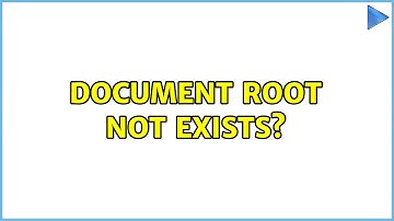 Document root not exists?