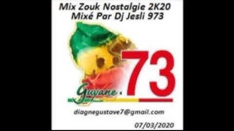 Mix Zouk Nostalgie 2K20. Mixé Par Dj Jesli 973