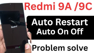 redmi 9 automatic on off problem / redmi 9c auto restart problem