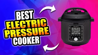 Top 8 Best Electric Pressure Cookers of 2024 | Best Electric Pressure Cooker Review by Pick My Trends 742 views 3 months ago 5 minutes, 42 seconds