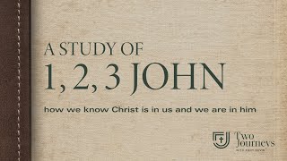 Class in 1 John: Faith in the Son of God Gives Eternal Life, Part 2 (1 John 5), by Andy Davis