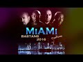 فرقة ميامي بستانس 2015 Miami Band - Bastans Mp3 Song