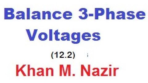 (E)ENA Ex & Pr 12.1 || Phase Sequence - Balanced Three-Phase Voltages