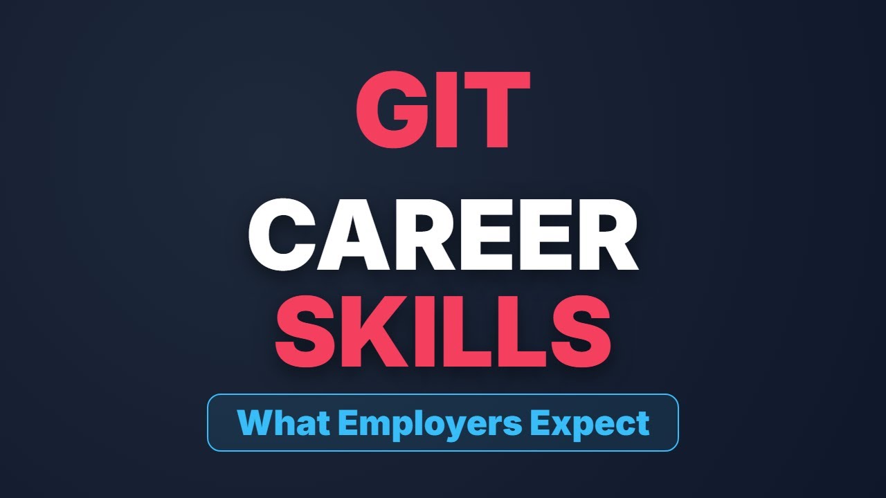 Ключевые навыки для работы с Git: чего на самом деле ожидают работодатели.