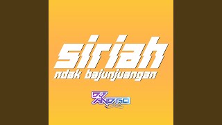 Siriah Ndak Bajunjuangan