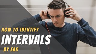 How To Identify Intervals By Ear