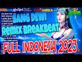 Sang dewi semata karnamu breakbeat indonesia awal tahun 2023 the best love song lagu dj louw 746