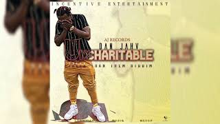 Dan Jahv - UncharItable (Radio) High Rollas