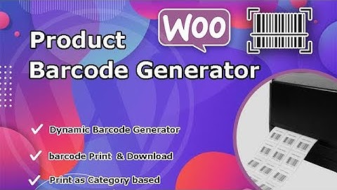 Product Barcode Generator Plugin for WooCommerce |  WordPress Barcode Generator plugin