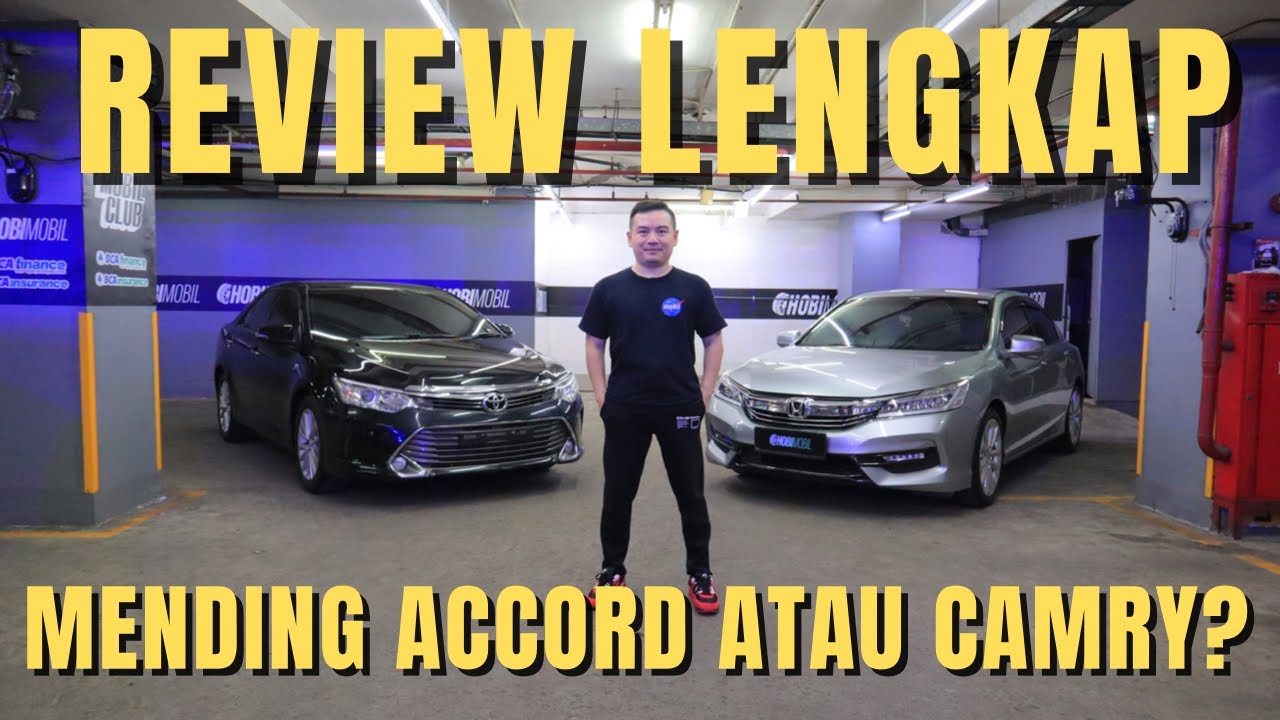 INI DIA PLUS MINUS CAMRY DAN ACCORD‼️REVIEW JUJUR DARI KO RICKY - YouTube