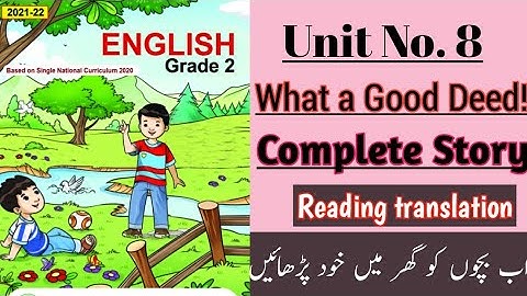 SNC ENGLISH GRADE 2 LESSON 9, What a Good Deed! Reading translation