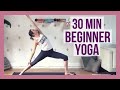 30 min Beginner Yoga - Full Body Yoga for Strength and Flexibility