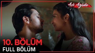 Aşk Ağlatır Hint Dizisi 10. Bölüm