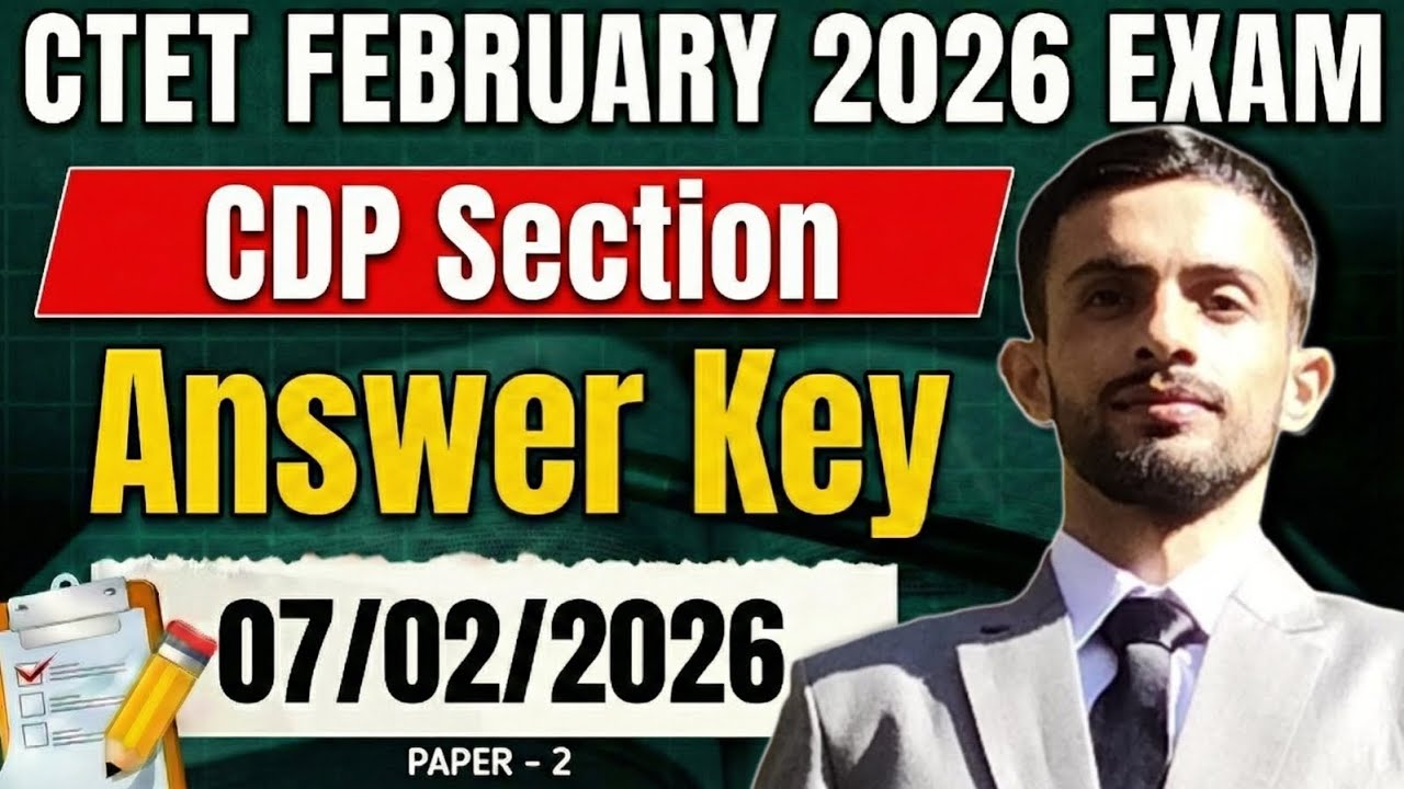 CTET February 2026 CDP Answer Key 🔥📘 | Paper 2 | Morning Shift 🎯