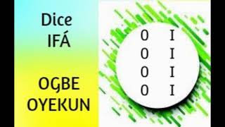 OGBE YEKUN: DICE IFA, Consejos, Recomendaciones, Secretos, Descripción del Oddun y mucho mas.