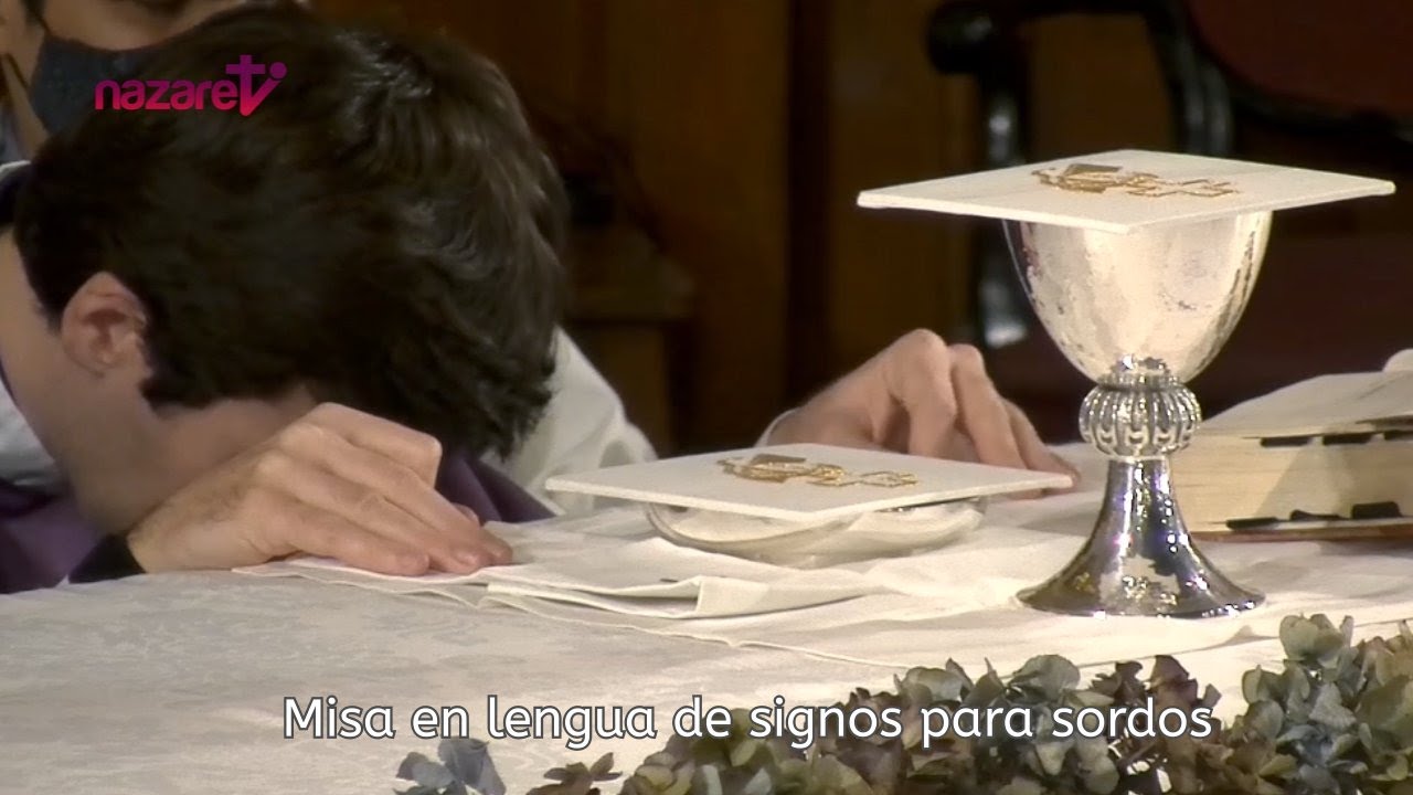 Santa Misa: Domingo 3 de abril de 2022 (en lengua de signos para sordos