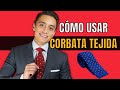 Cuándo usar CORBATA TEJIDA - ¡No te equivoques!