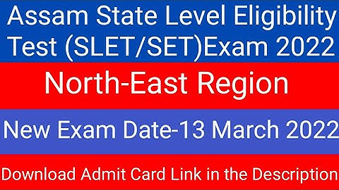 State Level Eligibility Test (SLET/SET)Exam 2022/Admit Card Out/New Exam Date-13 March 2022
