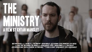 The Ministry (2016) | a film by Khyan Mansley