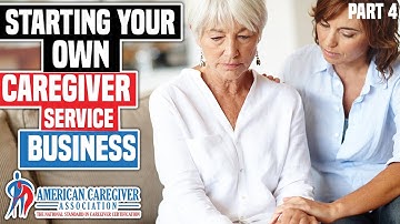 Your Caregiver Service Business: Creating A Website - Part 4