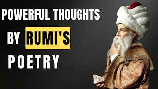 Rumi's thoughts on the journey of life | Rumi quotes