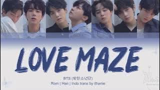 BTS (방탄소년단) - LOVE MAZE (Lirik Terjemahan Indonesia)