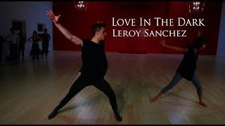 Love In The Dark Leroy Sanchez Combo Millennium Dance Complex Toronto