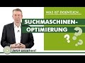 SUCHMASCHINENOPTIMERUNG (SEO) - Was ist eigentlich?